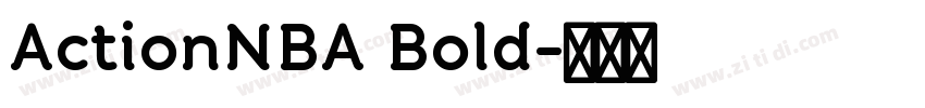 ActionNBA Bold字体转换 ActionNBA Bold字体转换